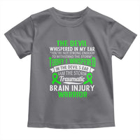 Traumatic Brain Injury Awareness Toddler T Shirt TBI Warrior I Am The Storm