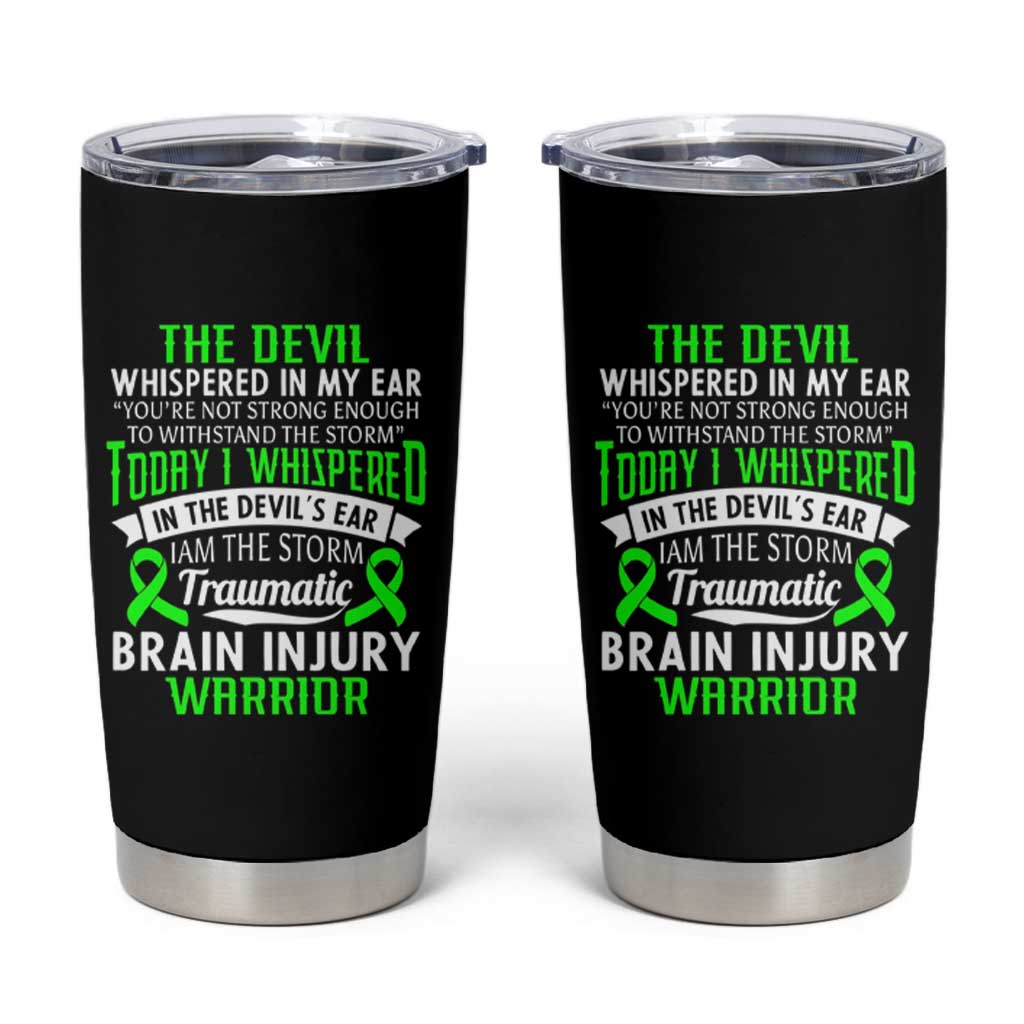 Traumatic Brain Injury Awareness Tumbler Cup TBI Warrior I Am The Storm