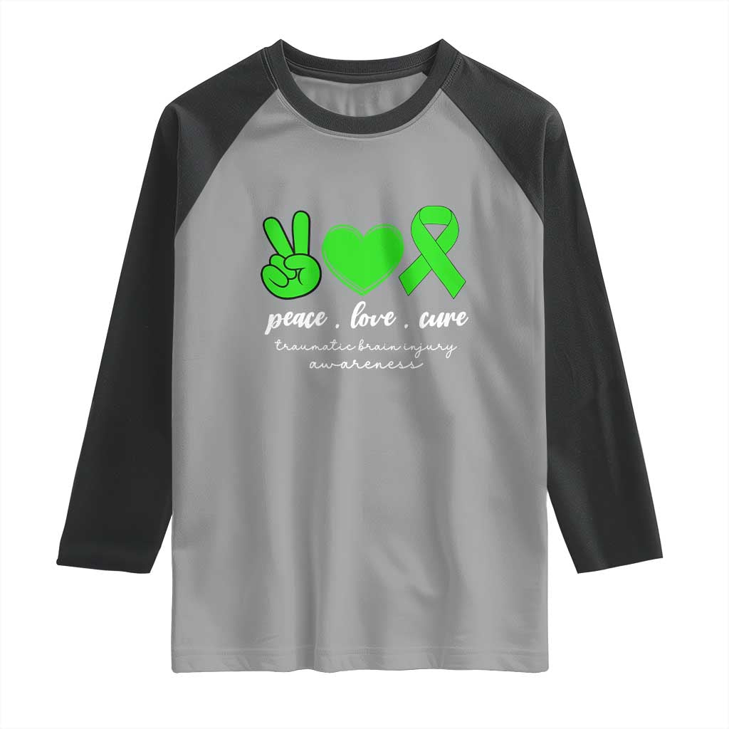 Traumatic Brain Injury Awareness Raglan Shirt Peace Love Cure TBI Warrior