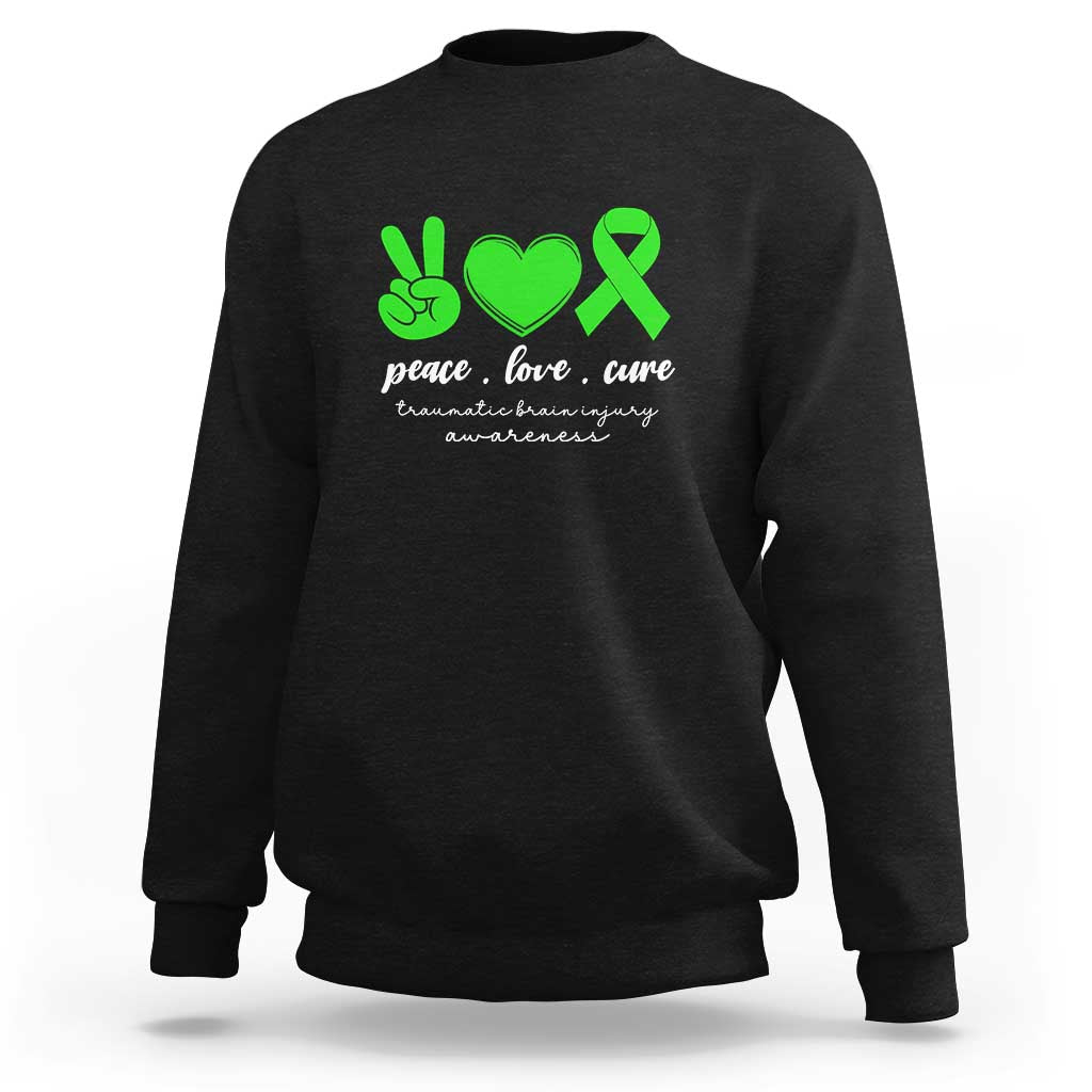Traumatic Brain Injury Awareness Sweatshirt Peace Love Cure TBI Warrior