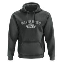 Gulf of Mexico Since 1672 Hoodie Golfo de Mexico Classic