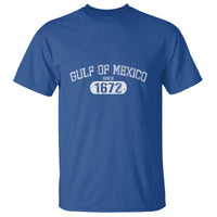 Gulf of Mexico Since 1672 T Shirt Golfo de Mexico Classic