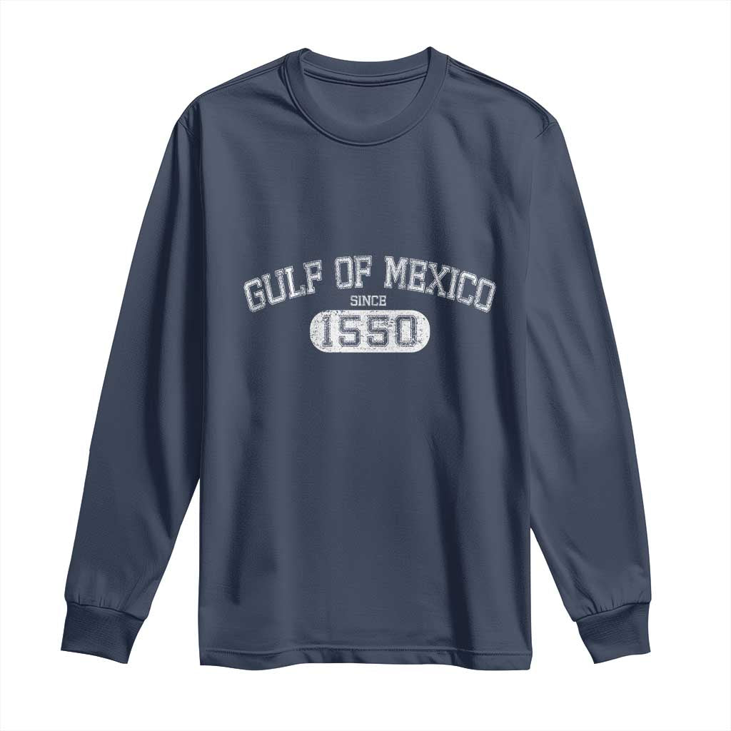Retro Gulf of Mexico Long Sleeve Shirt Est 1550 Mexican Flag