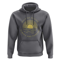 Gulf of Mexico Hoodie Always & Forever Vintage Sunset Political