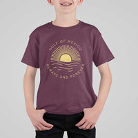 Gulf of Mexico T Shirt For Kid Always & Forever Vintage Sunset Political