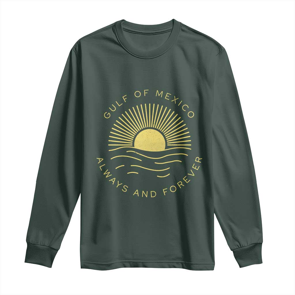 Gulf of Mexico Long Sleeve Shirt Always & Forever Vintage Sunset Political