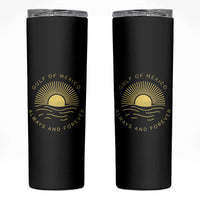 Gulf of Mexico Skinny Tumbler Always & Forever Vintage Sunset Political