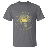 Gulf of Mexico T Shirt Always & Forever Vintage Sunset Political