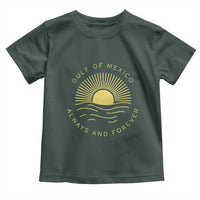 Gulf of Mexico Toddler T Shirt Always & Forever Vintage Sunset Political
