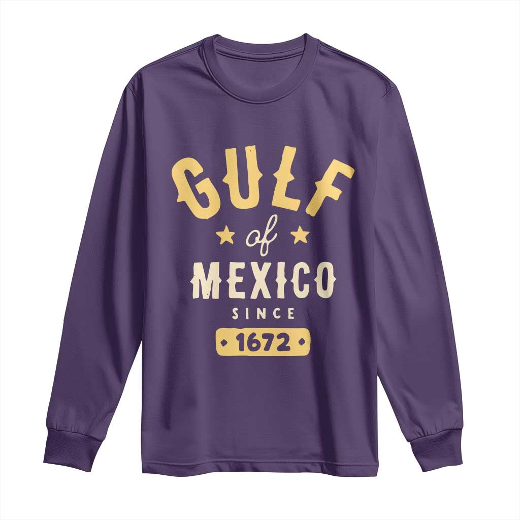 Gulf of Mexico Since 1672 Long Sleeve Shirt Golfo de Mexico Classic Vintage
