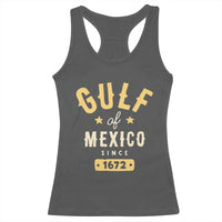 Gulf of Mexico Since 1672 Racerback Tank Top Golfo de Mexico Classic Vintage