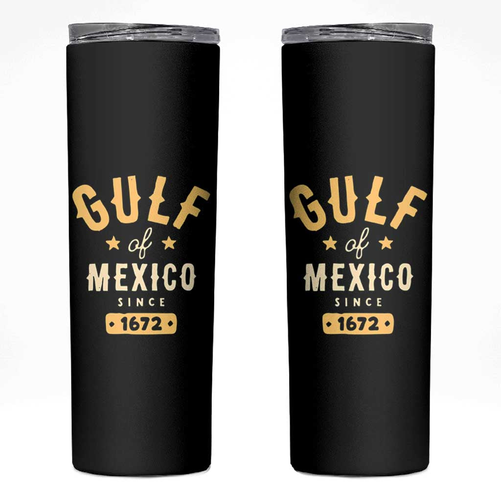 Gulf of Mexico Since 1672 Skinny Tumbler Golfo de Mexico Classic Vintage