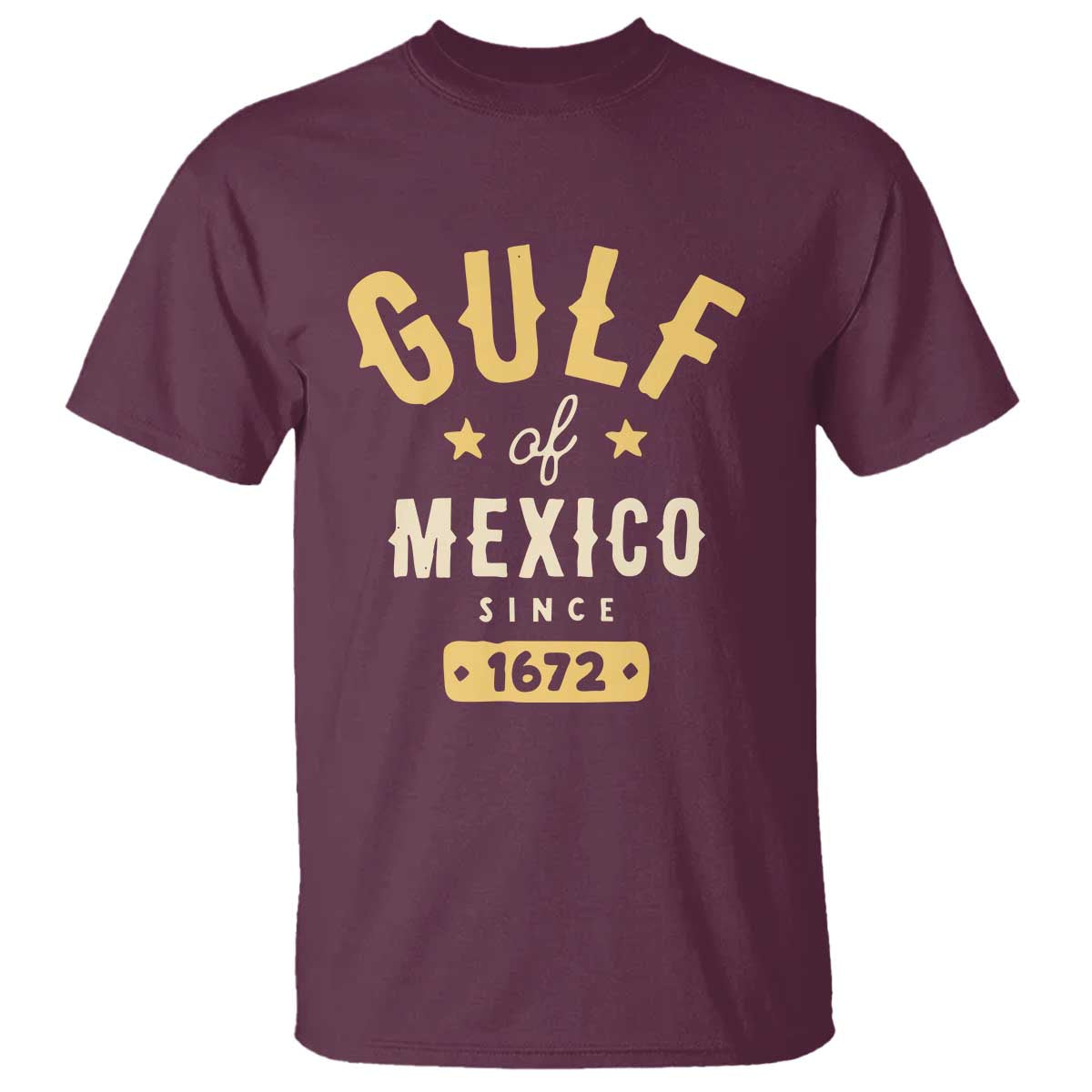 Gulf of Mexico Since 1672 T Shirt Golfo de Mexico Classic Vintage