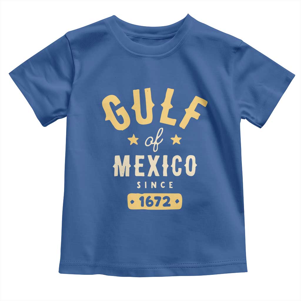 Gulf of Mexico Since 1672 Toddler T Shirt Golfo de Mexico Classic Vintage