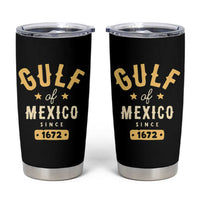 Gulf of Mexico Since 1672 Tumbler Cup Golfo de Mexico Classic Vintage