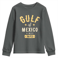 Gulf of Mexico Since 1672 Youth Sweatshirt Golfo de Mexico Classic Vintage