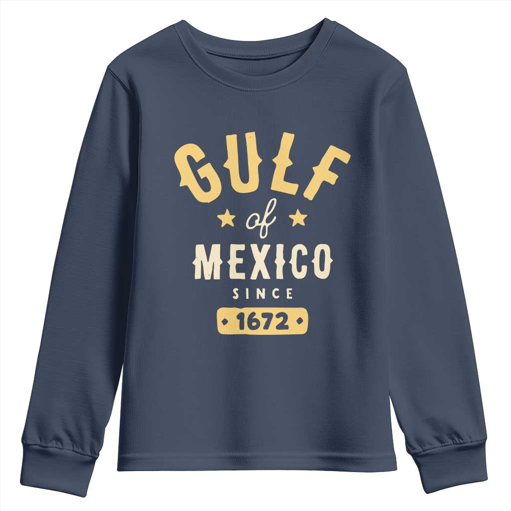 Gulf of Mexico Since 1672 Youth Sweatshirt Golfo de Mexico Classic Vintage