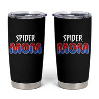 Funny Spider Mom Tumbler Cup Son Birthday Party