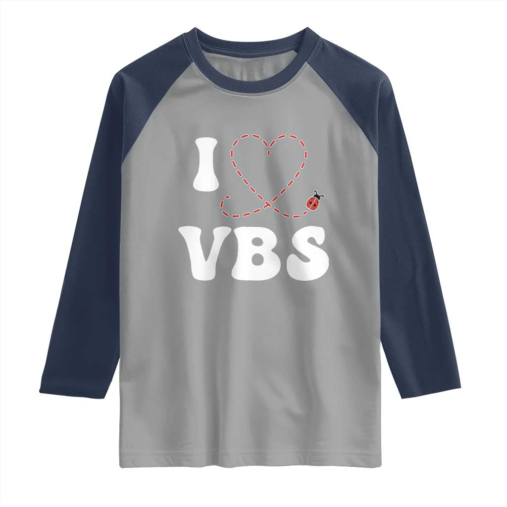 I Love VBS 2025 Raglan Shirt Vacation Bible School Ladybug VBS Team