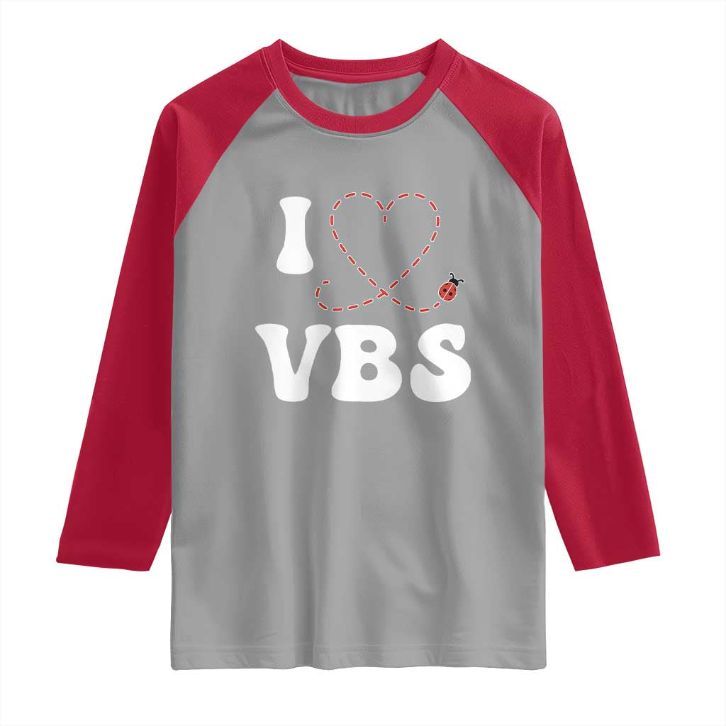 I Love VBS 2025 Raglan Shirt Vacation Bible School Ladybug VBS Team