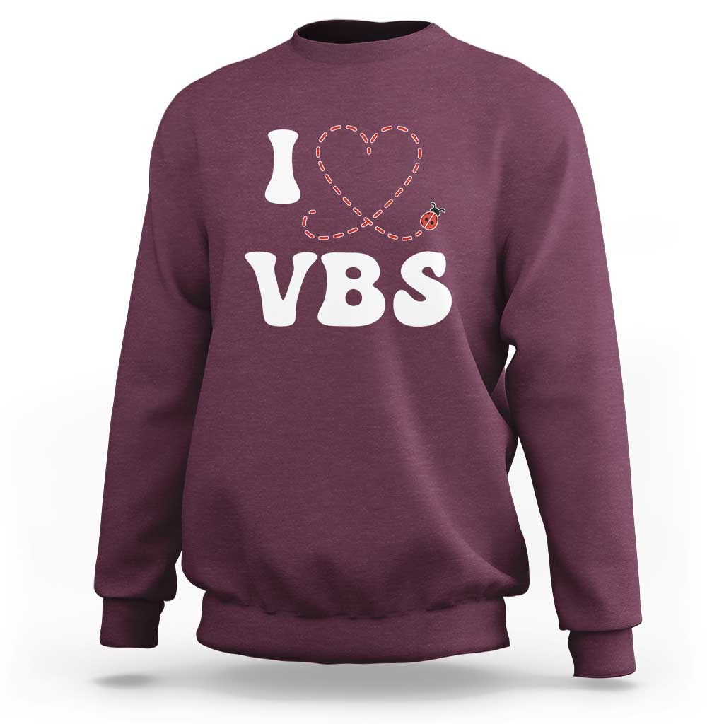 I Love VBS 2025 Sweatshirt Vacation Bible School Ladybug VBS Team