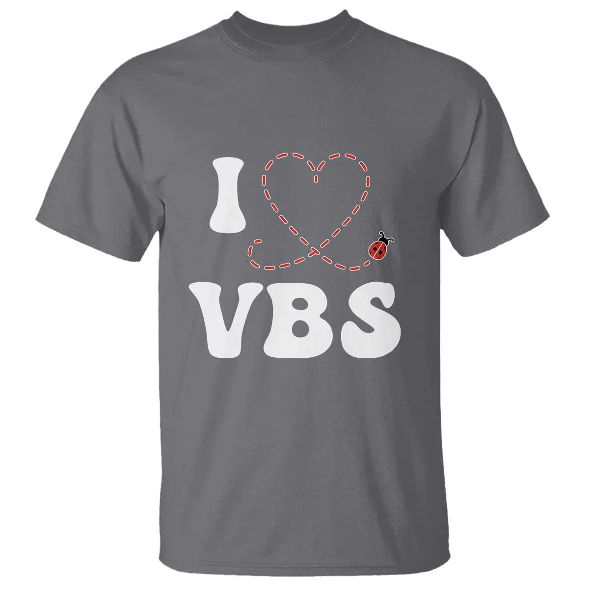 I Love VBS 2025 T Shirt Vacation Bible School Ladybug VBS Team