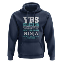 VBS Director Hoodie Vacation Bible School Christian Teacher