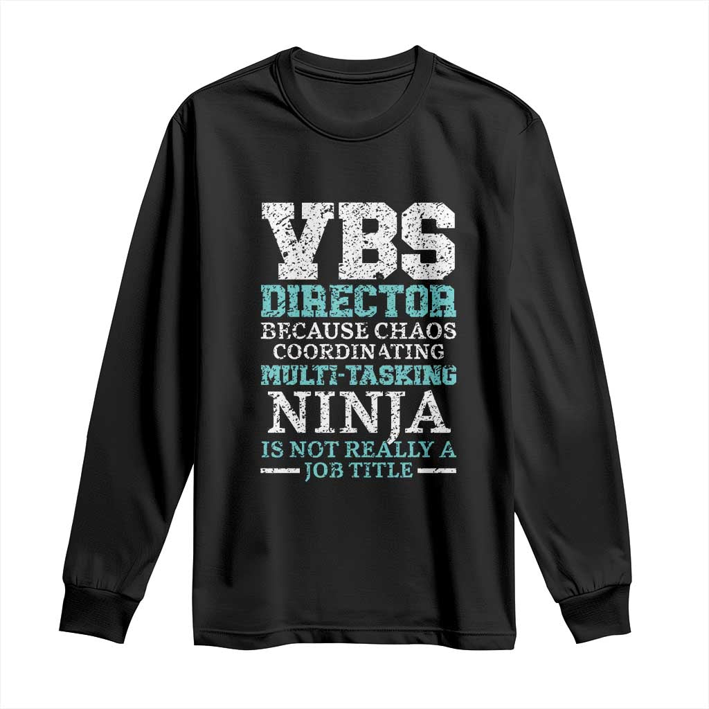 VBS Director Long Sleeve Shirt Vacation Bible School Christian Teacher