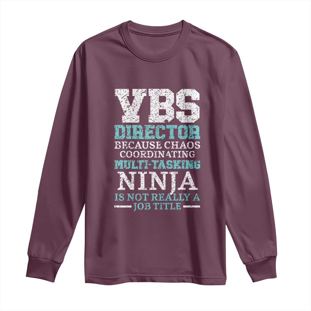 VBS Director Long Sleeve Shirt Vacation Bible School Christian Teacher
