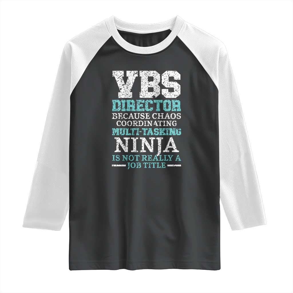 VBS Director Raglan Shirt Vacation Bible School Christian Teacher