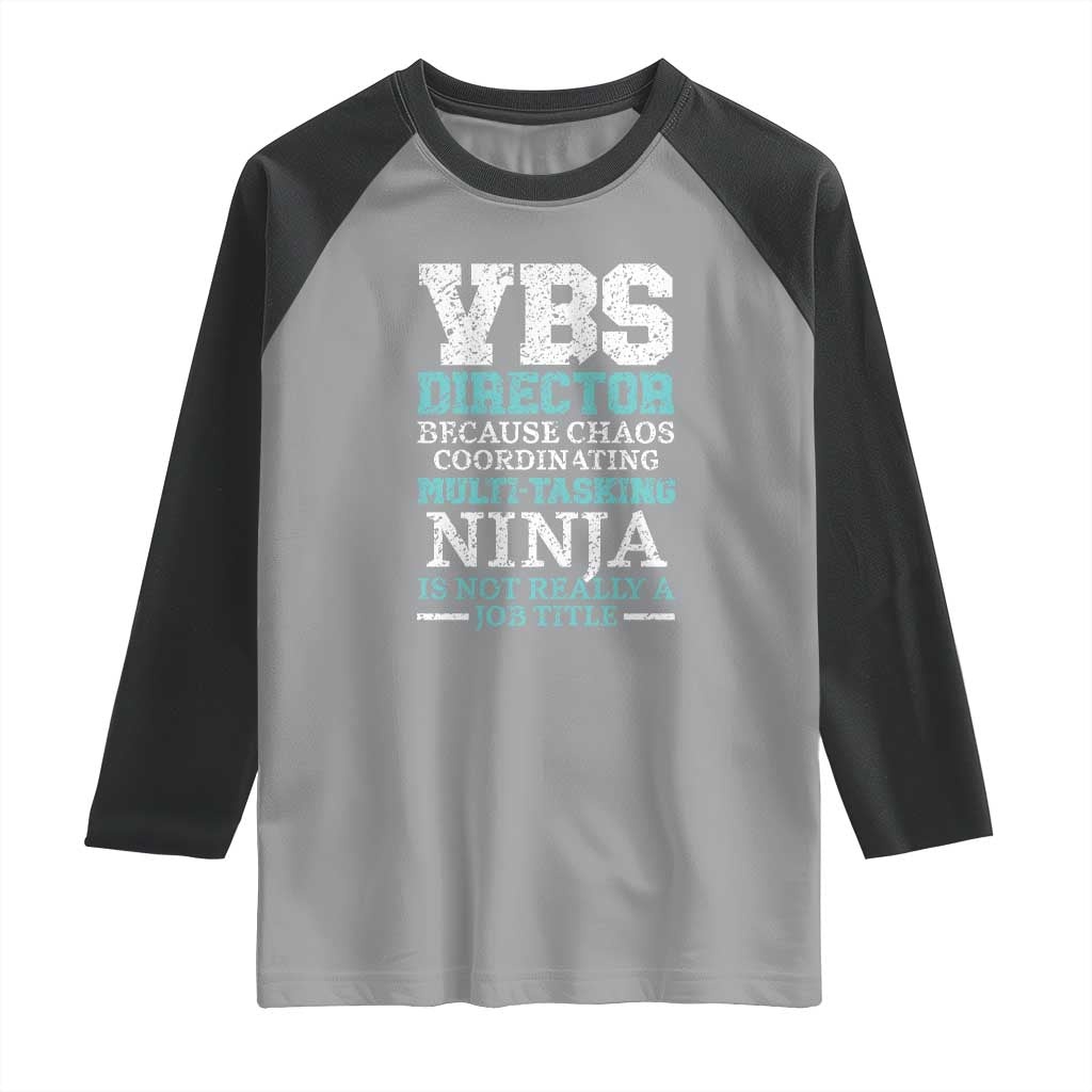 VBS Director Raglan Shirt Vacation Bible School Christian Teacher
