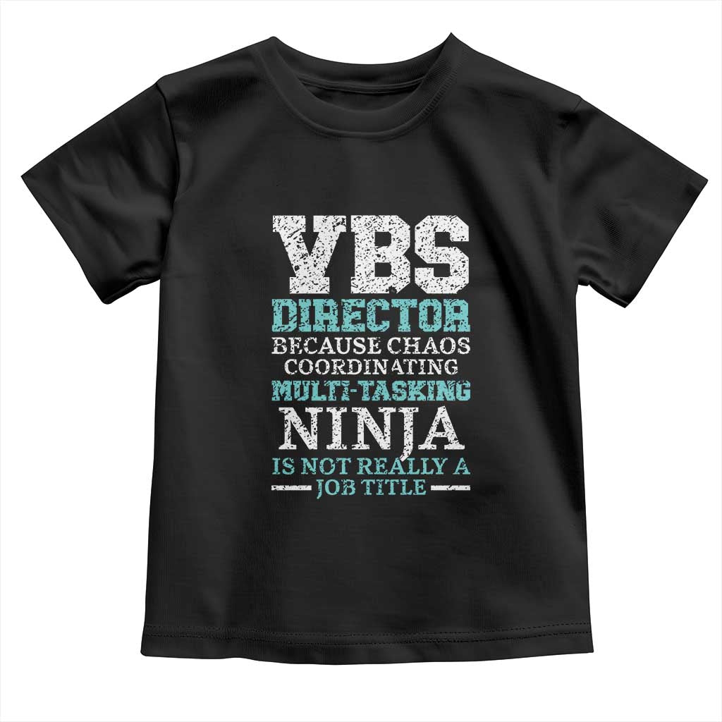 VBS Director Toddler T Shirt Vacation Bible School Christian Teacher