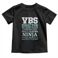 VBS Director Toddler T Shirt Vacation Bible School Christian Teacher