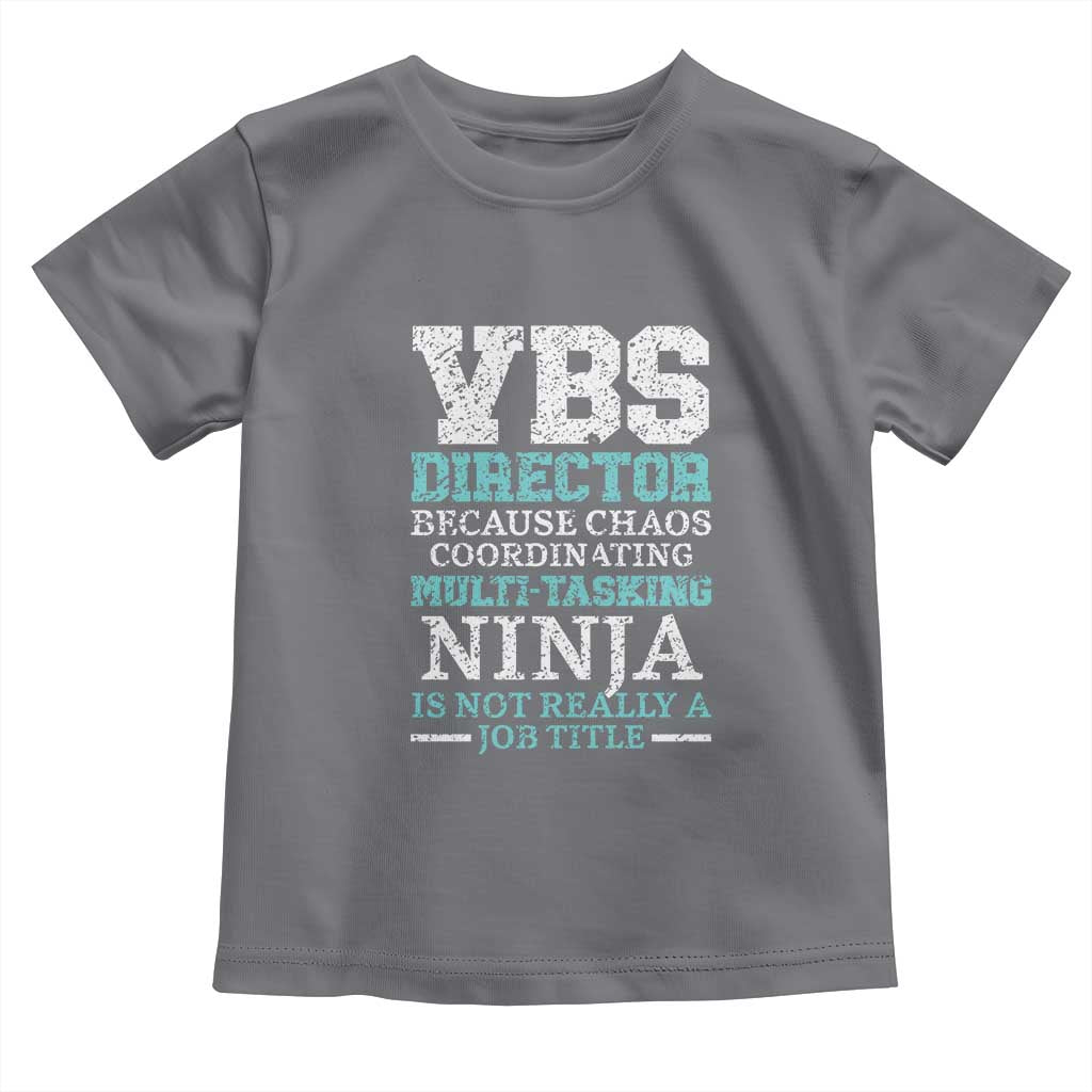 VBS Director Toddler T Shirt Vacation Bible School Christian Teacher