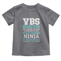 VBS Director Toddler T Shirt Vacation Bible School Christian Teacher