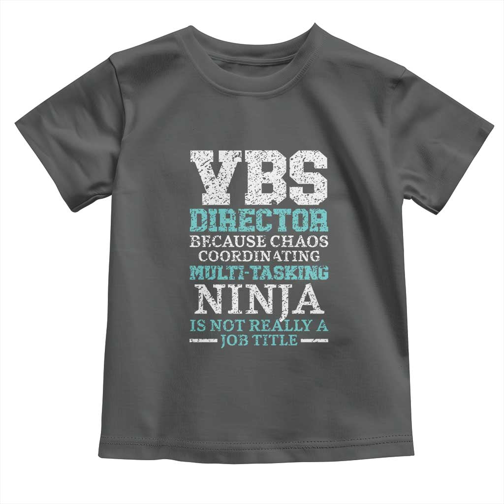 VBS Director Toddler T Shirt Vacation Bible School Christian Teacher