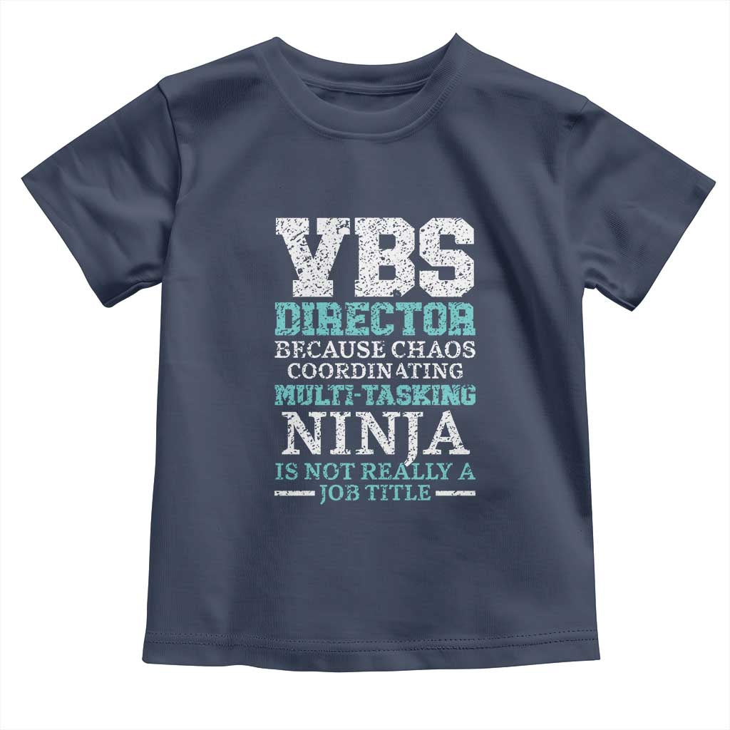 VBS Director Toddler T Shirt Vacation Bible School Christian Teacher