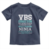 VBS Director Toddler T Shirt Vacation Bible School Christian Teacher
