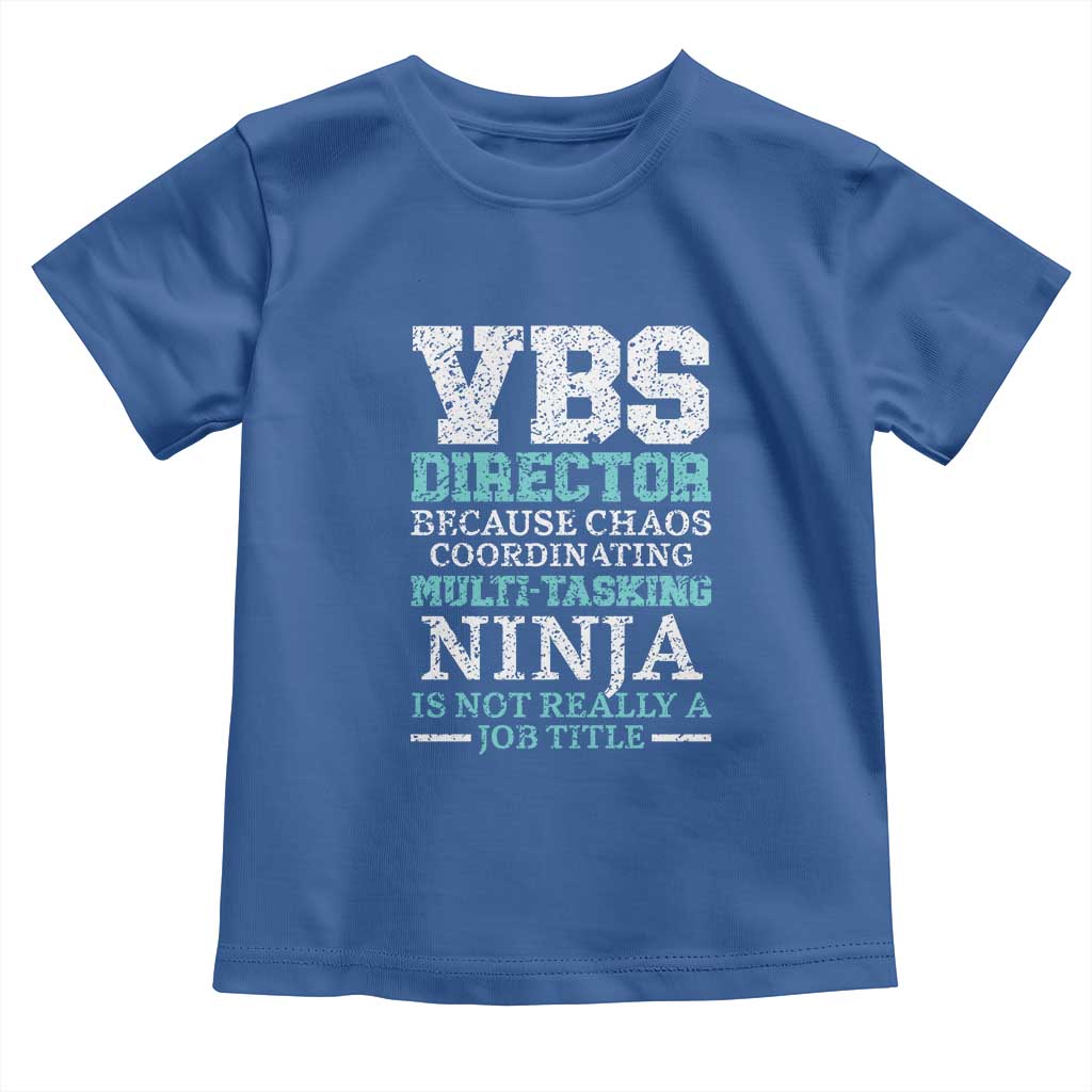 VBS Director Toddler T Shirt Vacation Bible School Christian Teacher