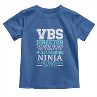 VBS Director Toddler T Shirt Vacation Bible School Christian Teacher