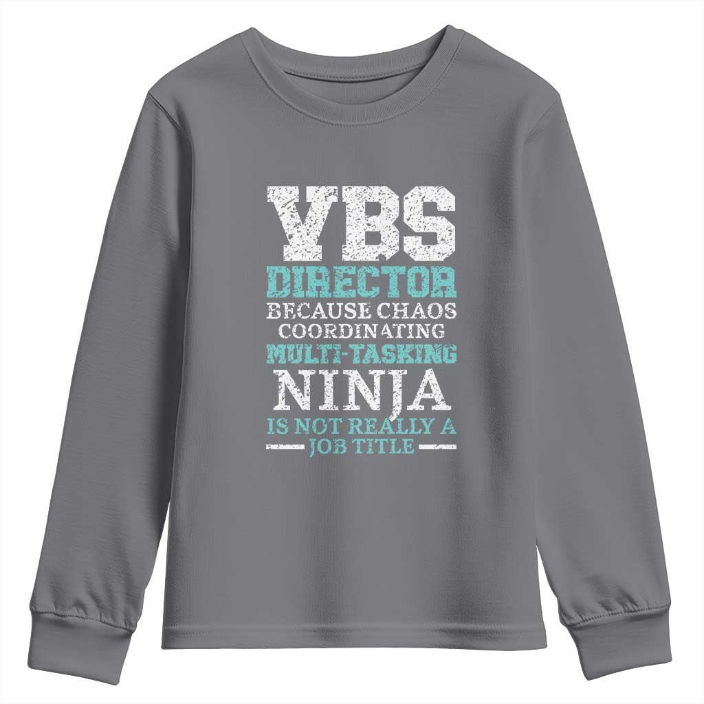 VBS Director Youth Sweatshirt Vacation Bible School Christian Teacher