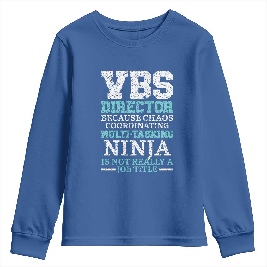 VBS Director Youth Sweatshirt Vacation Bible School Christian Teacher