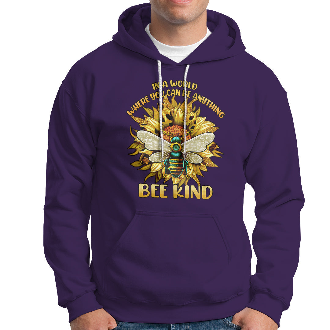In A World Where You Can Be Anything Be Kind Bee Kind Autism Bee Inspirational Shirt, Bee T-shirt, Bee Lover Gift, Insect Shirts, Spiritual Shirt, Awareness Shirt Hoodie - Wonder Print Shop