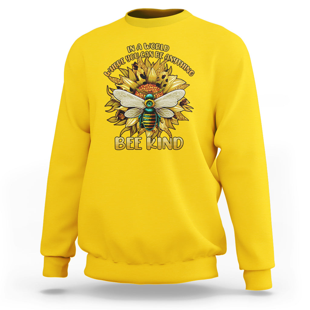 In A World Where You Can Be Anything Be Kind Bee Kind Autism Bee Inspirational Shirt, Bee T-shirt, Bee Lover Gift, Insect Shirts, Spiritual Shirt, Awareness Shirt Sweatshirt - Wonder Print Shop
