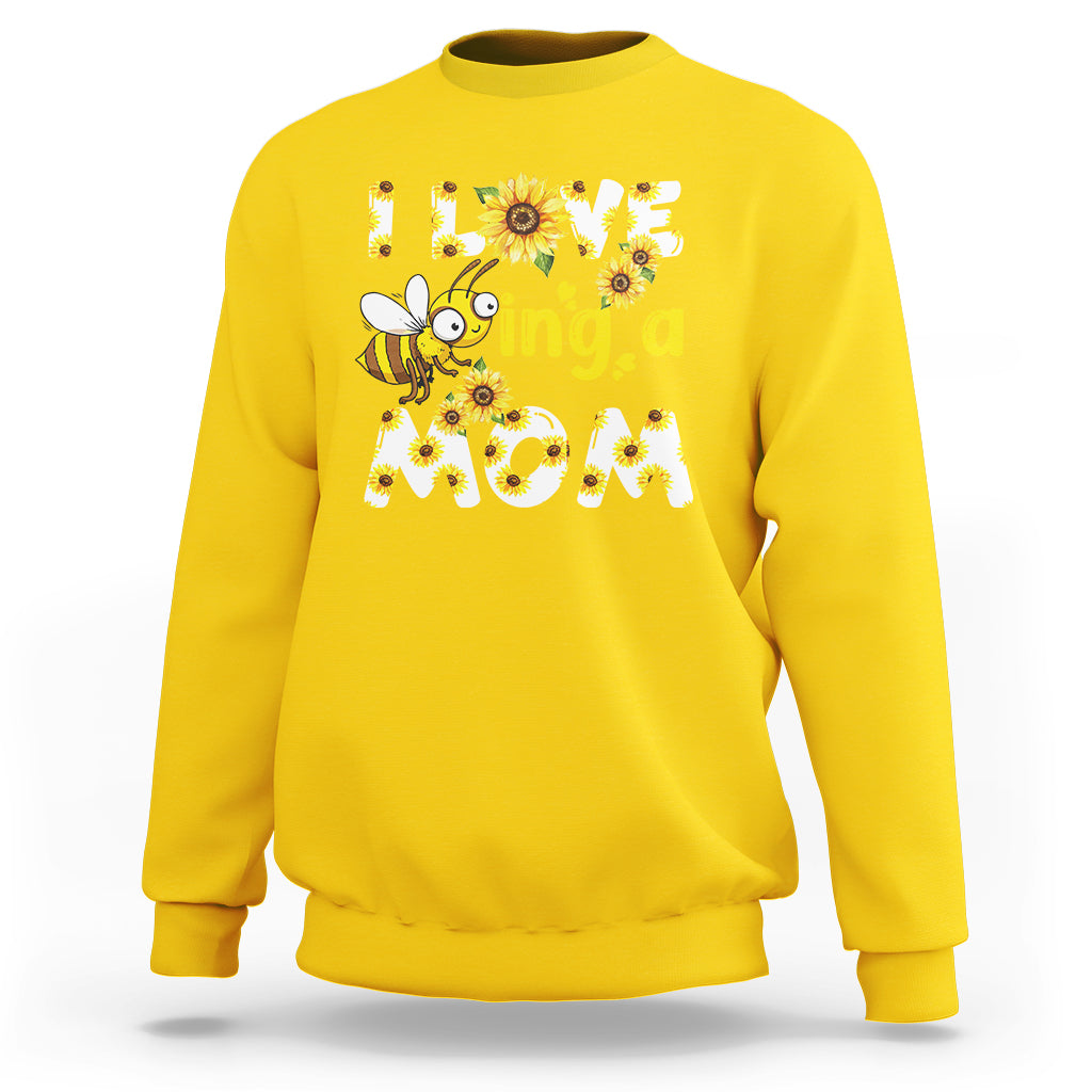 I Love Being A Mom Sunflower Bee Queen Bee Mother's Day Shirt for Mom Women, Bee T-shirt, Bee Lover Gift, Insect Shirts, Floral Bee, Mom Shirt Sweatshirt - Wonder Print Shop