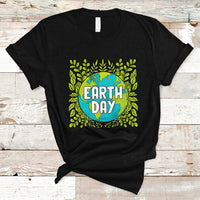 Earth Day T Shirt Celebrate Earth Day Go Green Go Planet Plant More Trees - Wonder Print Shop