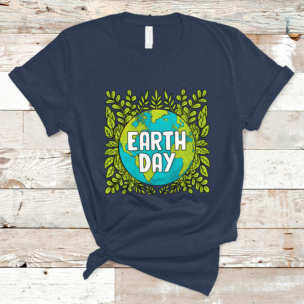 Earth Day T Shirt Celebrate Earth Day Go Green Go Planet Plant More Trees - Wonder Print Shop