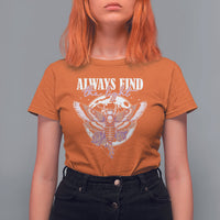 Women’s orange T-shirt with moth graphic and “Always Find the Light” text on chest
