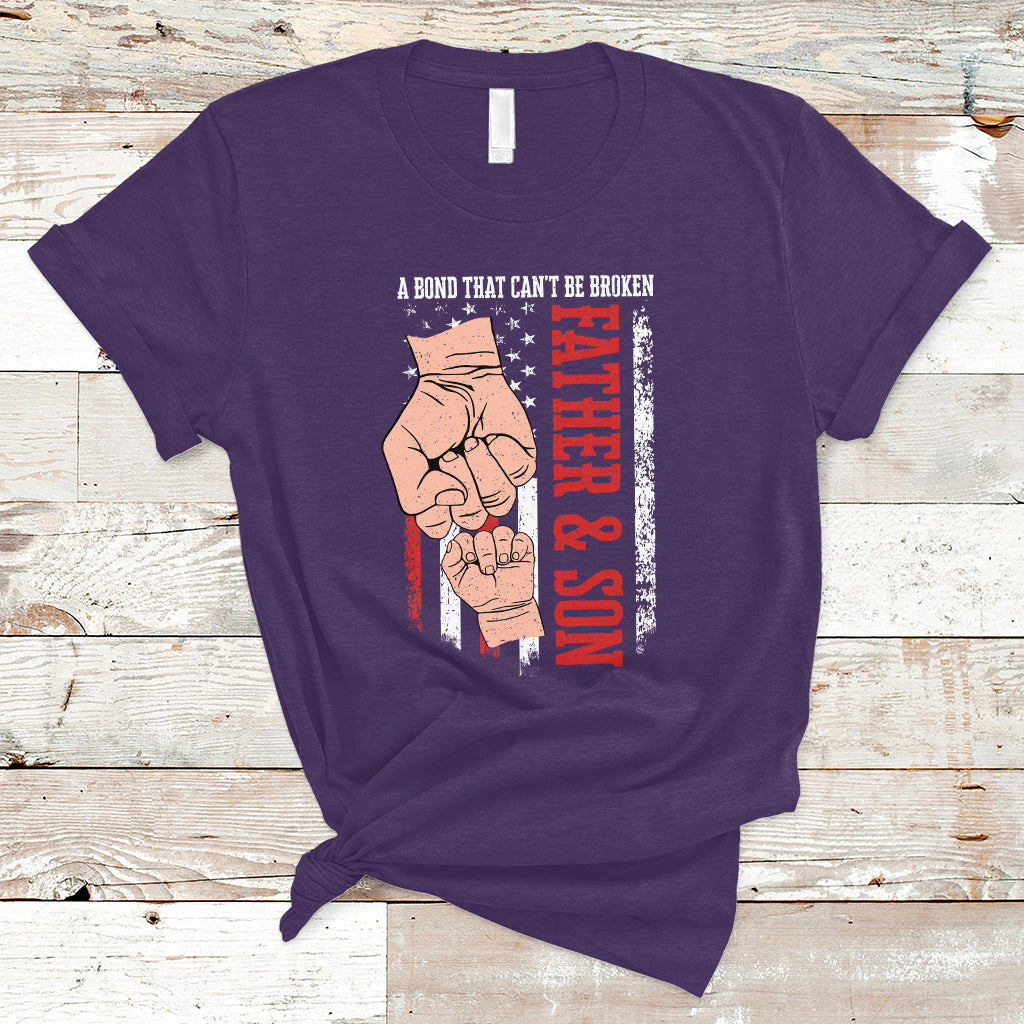 Father's Day T Shirt American Flag Father and Son A Bond That Can't Be Broken Family Matching Dad and Son - Wonder Print Shop