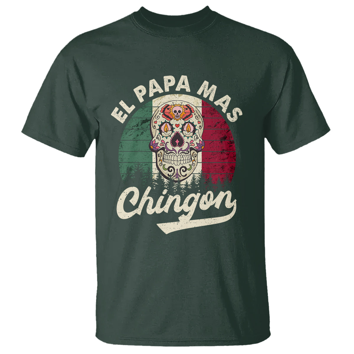 Mexican Dad T Shirt El Papa Mas Chingon Regalos Para Papa Dia Del Padre Mexicano - Wonder Print Shop